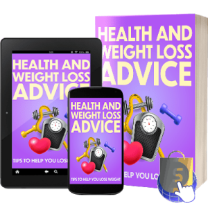 Health and Weight Loss Advice